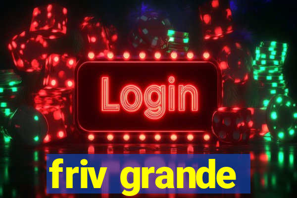 friv grande